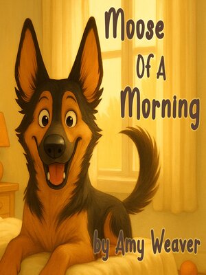 cover image of A Moose of a Morning